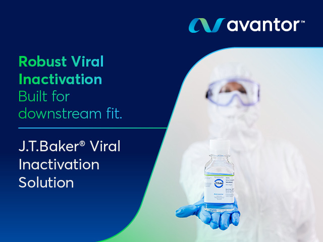 Avantor J.T.Baker Viral Inactivation Solution: robust viral inactivation, built for downstream fit